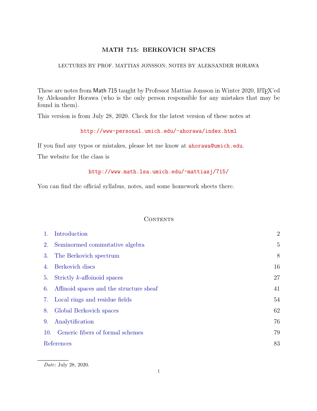 MATH 715: BERKOVICH SPACES These Are Notes from Math 715