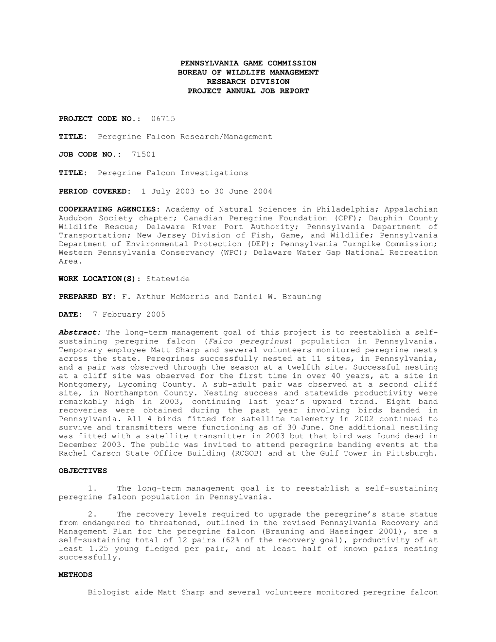 Pennsylvania Game Commission Bureau of Wildlife Management Research Division Project Annual Job Report