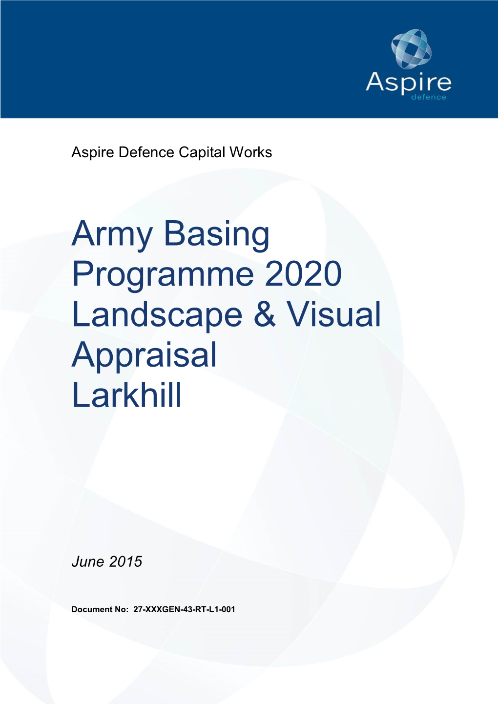 Army Basing Programme 2020 Landscape & Visual Appraisal Larkhill