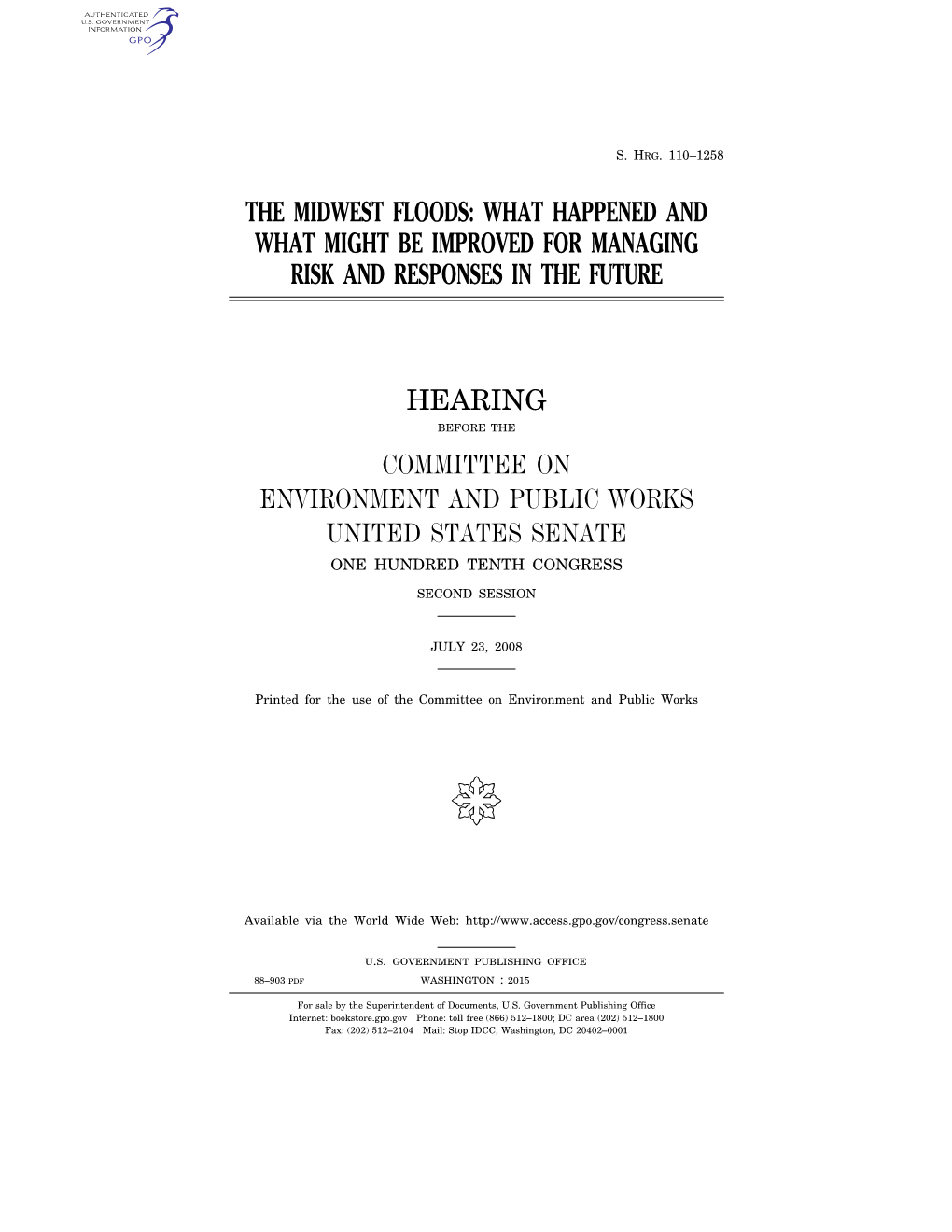 The Midwest Floods: What Happened and What Might Be Improved for Managing Risk and Responses in the Future