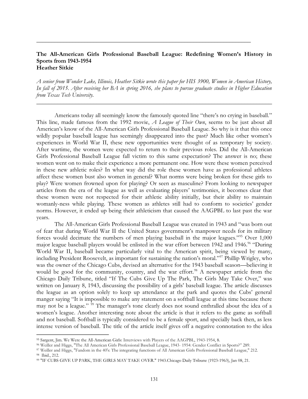 The All-American Girls Professional Baseball League: Redefining Women’S History in Sports from 1943-1954 Heather Sitkie