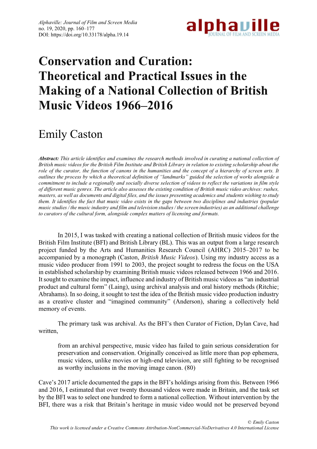 Conservation and Curation: Theoretical and Practical Issues in the Making of a National Collection of British Music Videos 1966–2016