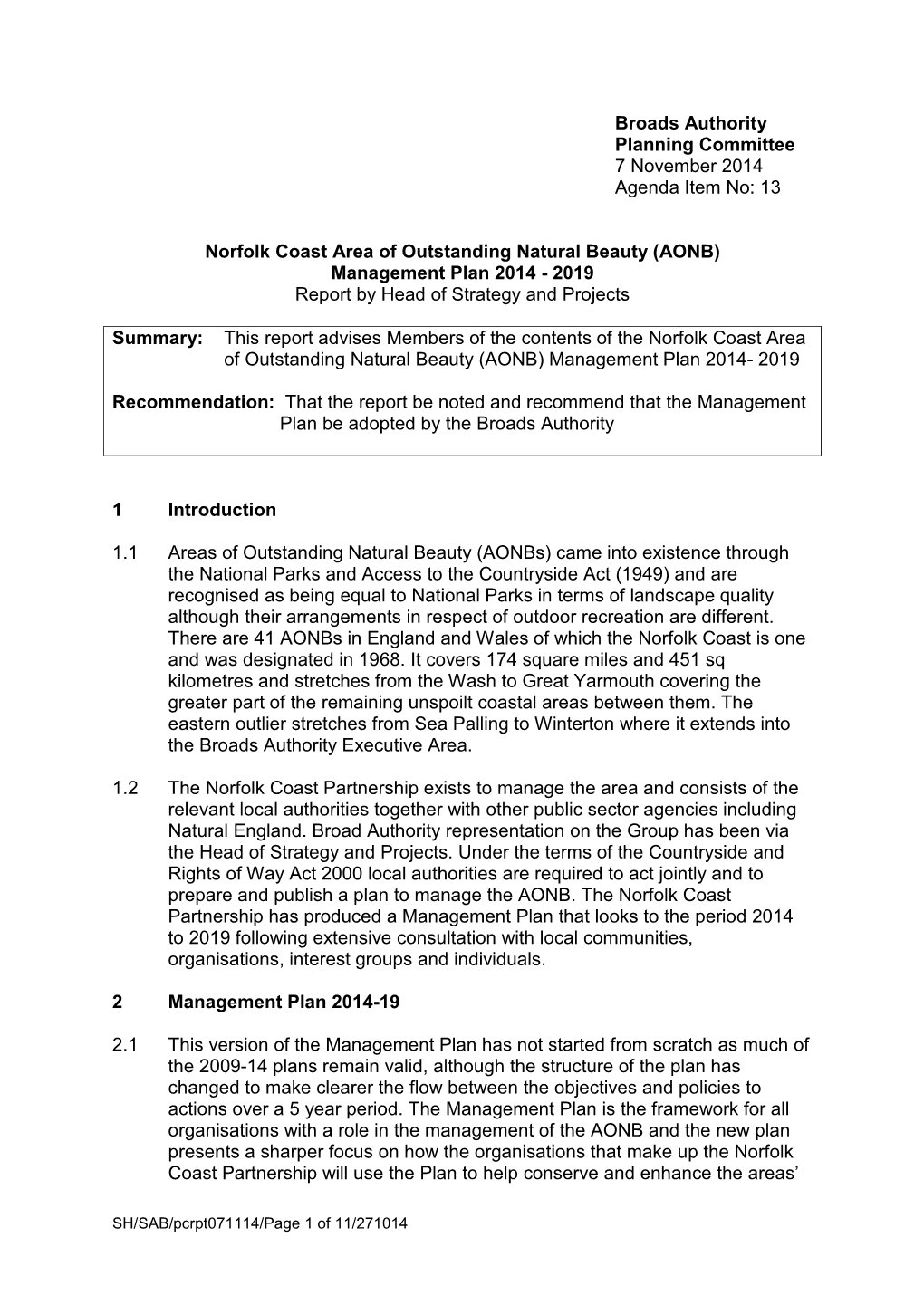 Norfolk Coast Area of Outstanding Natural Beauty (AONB) Management Plan 2014 - 2019 Report by Head of Strategy and Projects