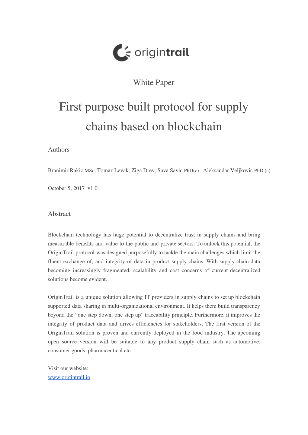 First Purpose Built Protocol for Supply Chains Based on Blockchain