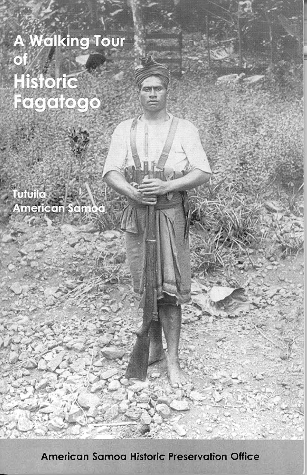 American Samoa Historic Preservation Office a Walking Tour of Historic Fagatogo