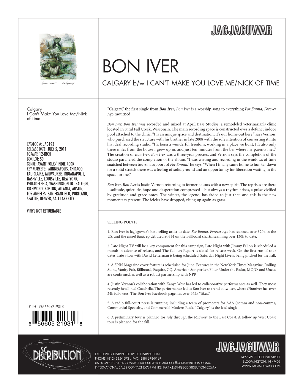 BON IVER CALGARY B/W I CAN’T MAKE YOU LOVE ME/NICK of TIME