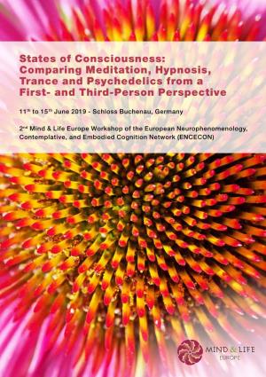 Comparing Meditation, Hypnosis, Trance and Psychedelics from a First- and Third-Person Perspective