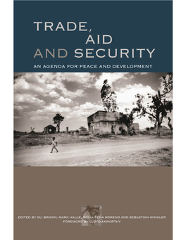 Trade, Aid and Security: an Agenda for Peace and Development 1 Duncan Brack