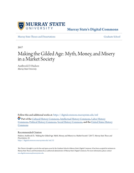 Making the Gilded Age: Myth, Money, and Misery in a Market Society Austbrook D