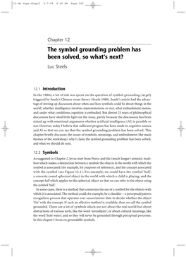 The Symbol Grounding Problem Has Been Solved, So What’S Next? Luc Steels