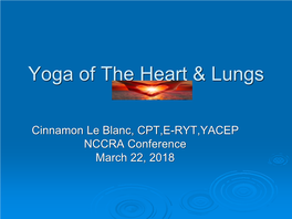 Yoga of the Heart & Lungs
