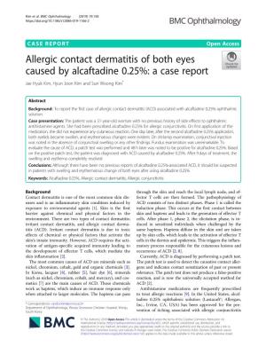 Allergic Contact Dermatitis of Both Eyes Caused by Alcaftadine 0.25%: a Case Report Jae Hyuk Kim, Hyun Joon Kim and Sun Woong Kim*