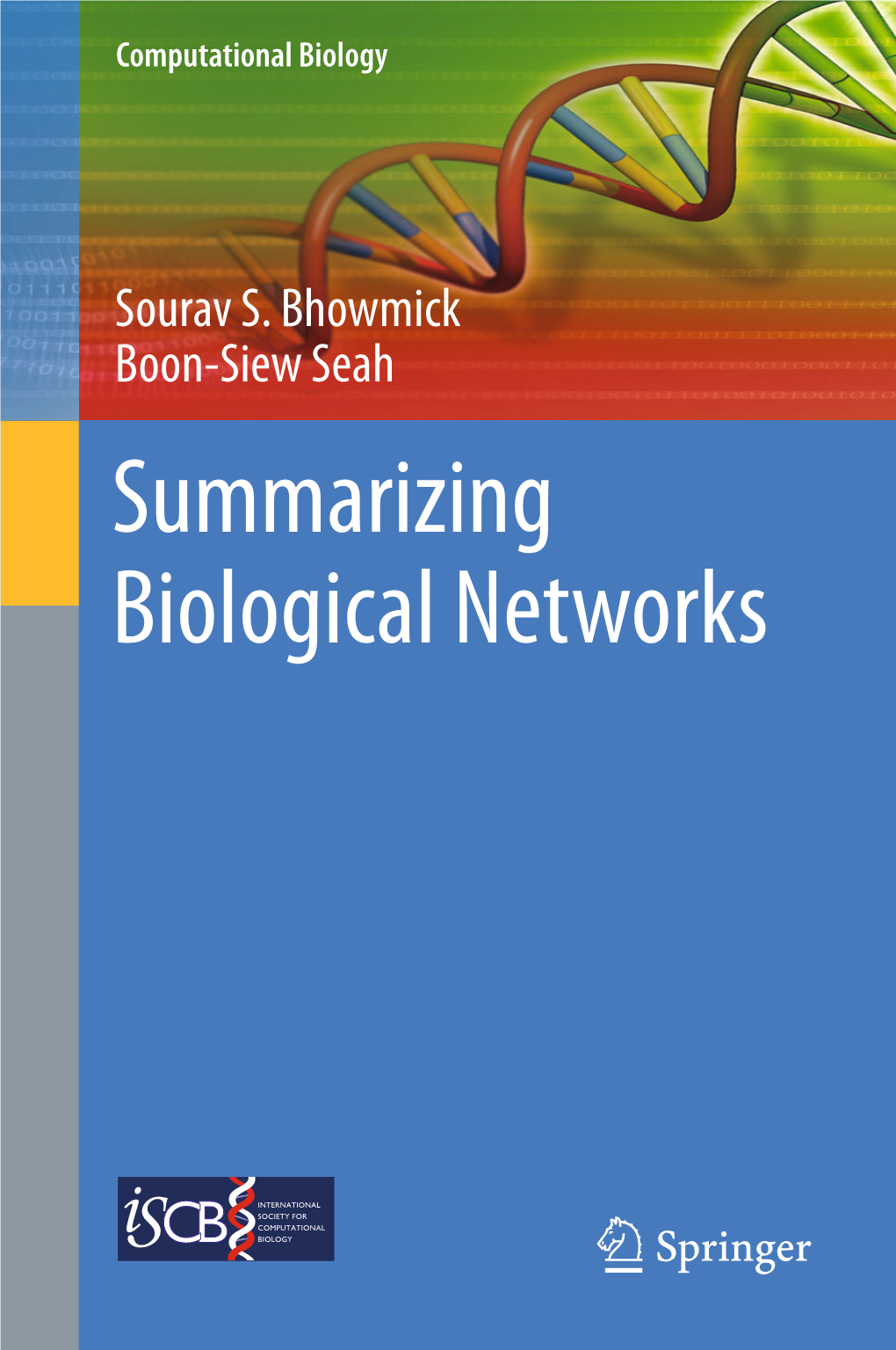 Summarizing Biological Networks Computational Biology