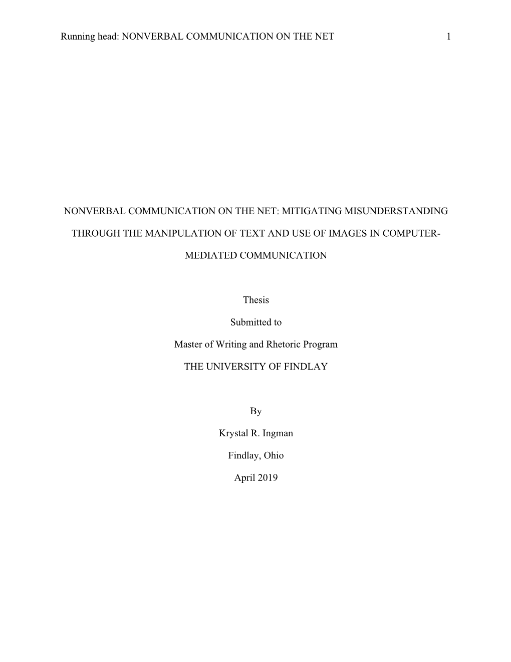 Nonverbal Communication on the Net: Mitigating Misunderstanding Through the Manipulation of Text and Use of Images in Computer-Mediated Communication