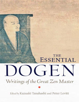 THE ESSENTIAL DOGEN Writings of the Great Zen Master