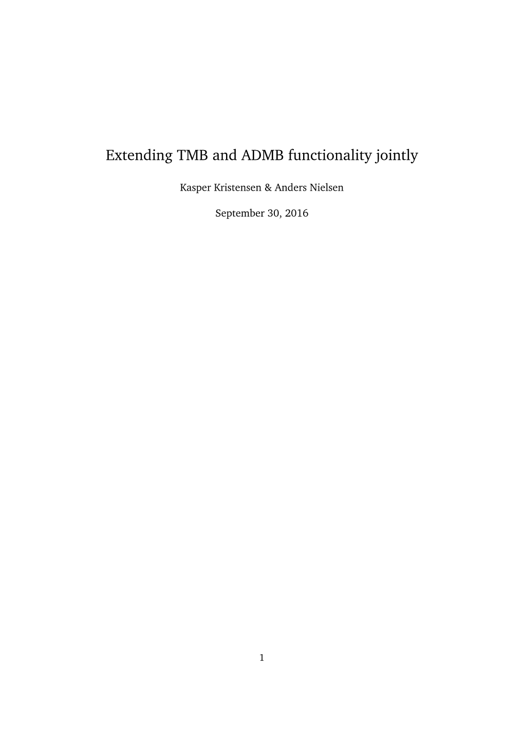 Extending TMB and ADMB Functionality Jointly