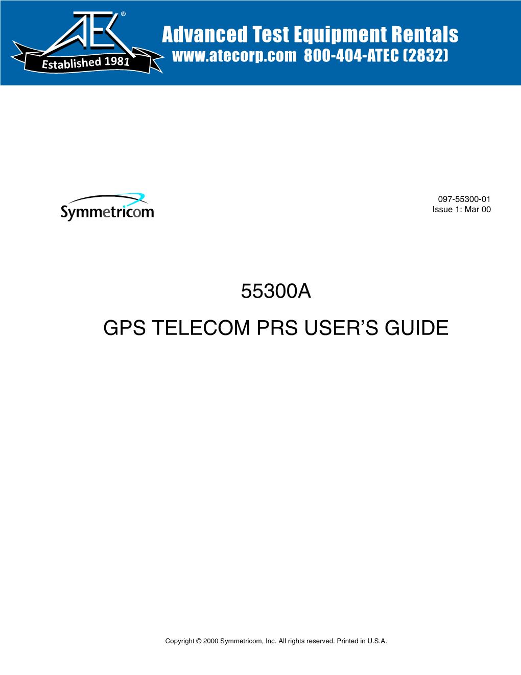 55300A GPS TELECOM PRS USER's GUIDE Advanced Test Equipment