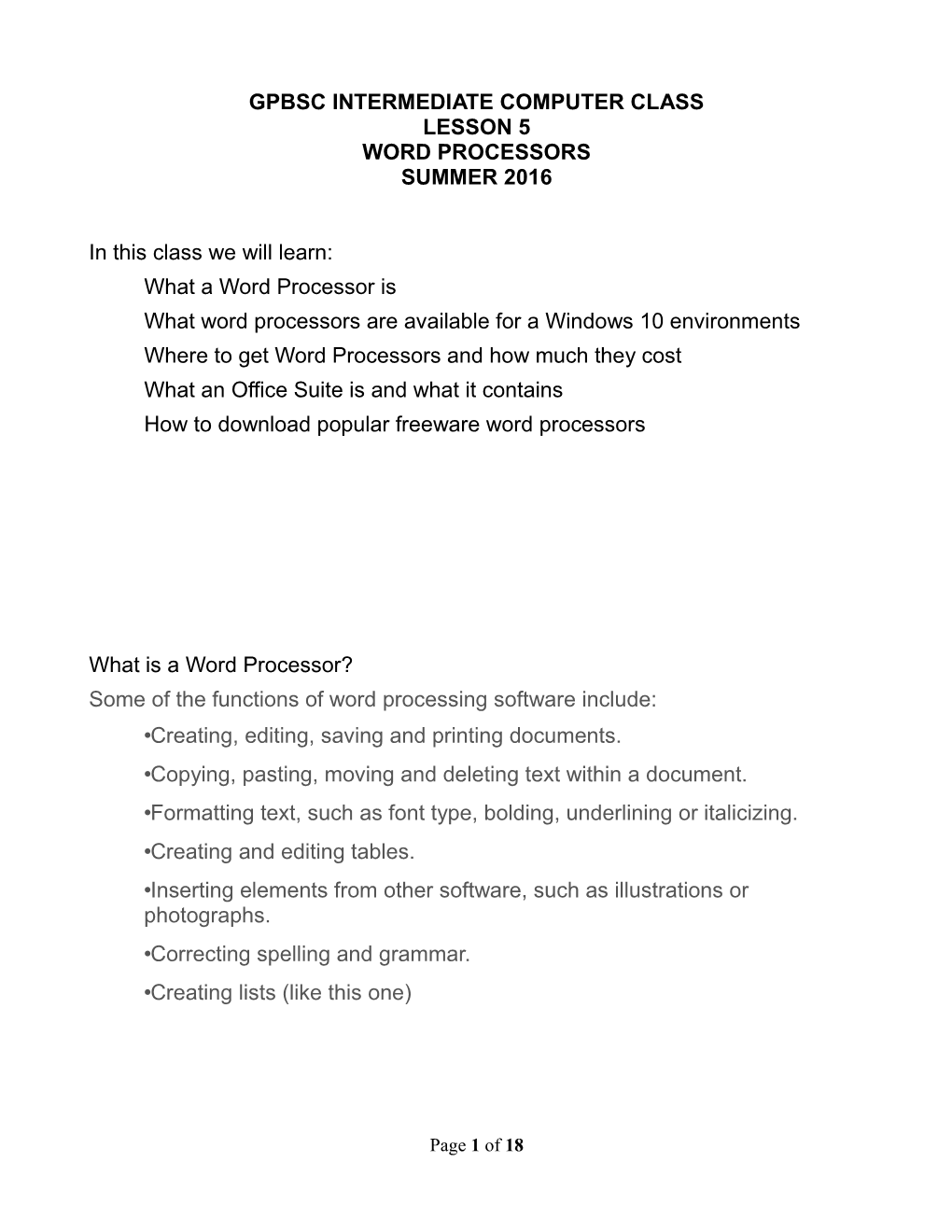 GPBSC INTERMEDIATE COMPUTER CLASS LESSON 5 WORD PROCESSORS SUMMER 2016 in This Class We Will Learn: What a Word Processor Is