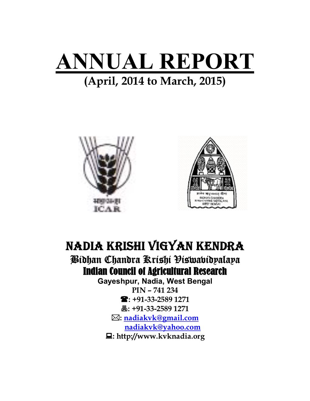 ANNUAL REPORT (April, 20 1 4 to March, 20 1 5 )