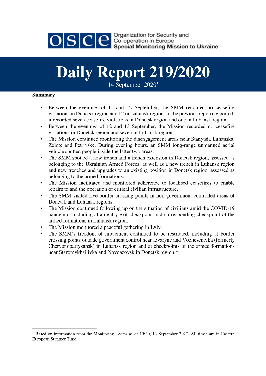 Daily Report 219/2020 14 September 2020 1 Summary