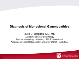Diagnosis of Monoclonal Gammopathies
