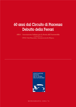 60 Anni Dal Circuito Di Piacenza Debutto Della Ferrari