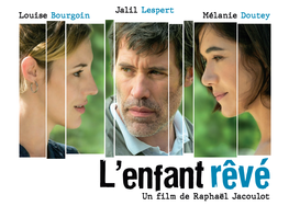 Un Film De Raphaël Jacoulot Jalil Lespert Mélanie Doutey Louise Bourgoin