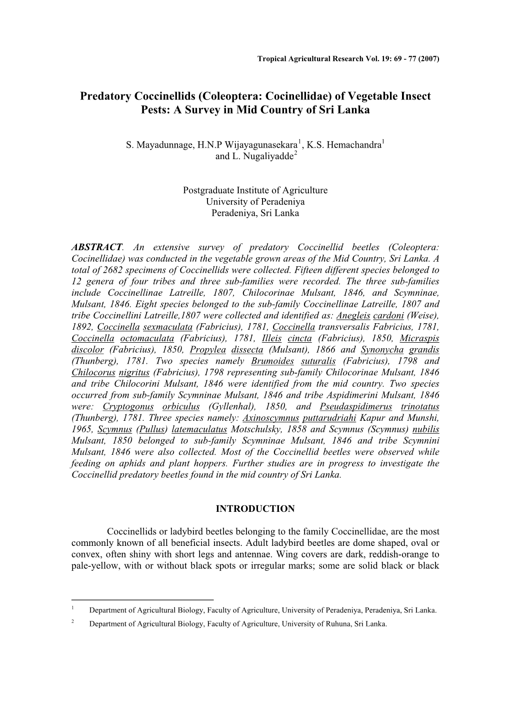 Predatory Coccinellids (Coleoptera: Cocinellidae) of Vegetable Insect Pests: a Survey in Mid Country of Sri Lanka