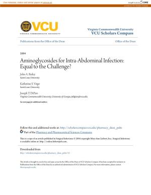 Aminoglycosides for Intra-Abdominal Infection: Equal to the Challenge? John A