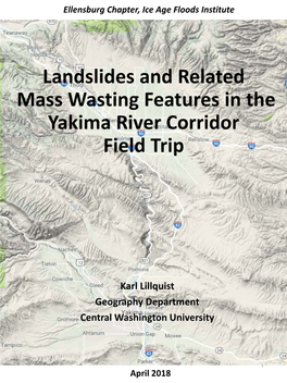 Landslides and Related Mass Wasting Features in the Yakima River Corridor Field Trip