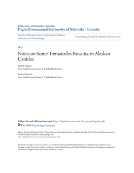 Notes on Some Trematodes Parasiti,C in Alaskan Canidae Bert B