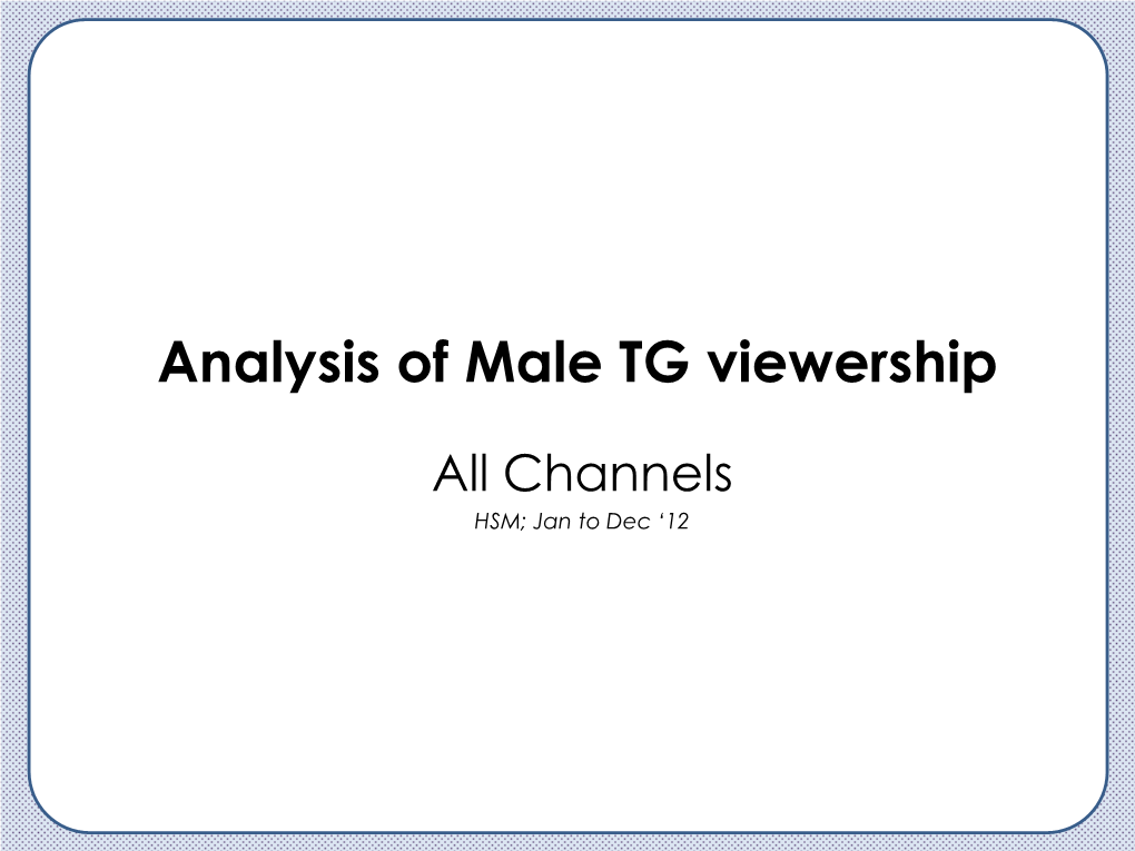 Analysis of Male Viewership