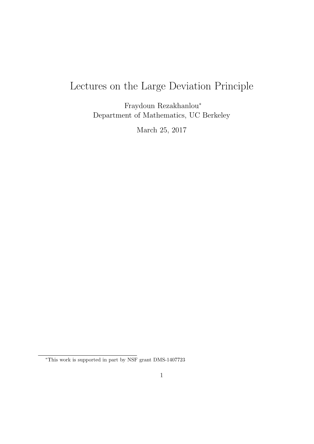 Lectures on the Large Deviation Principle