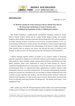 Honda Prize 2011 for His Pioneering Contributions to Surface Chemistry That Established the Foundation of Today’S Sophisticated Catalysis