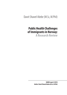 Public Health Challenges of Immigrants in Norway: a Research Review
