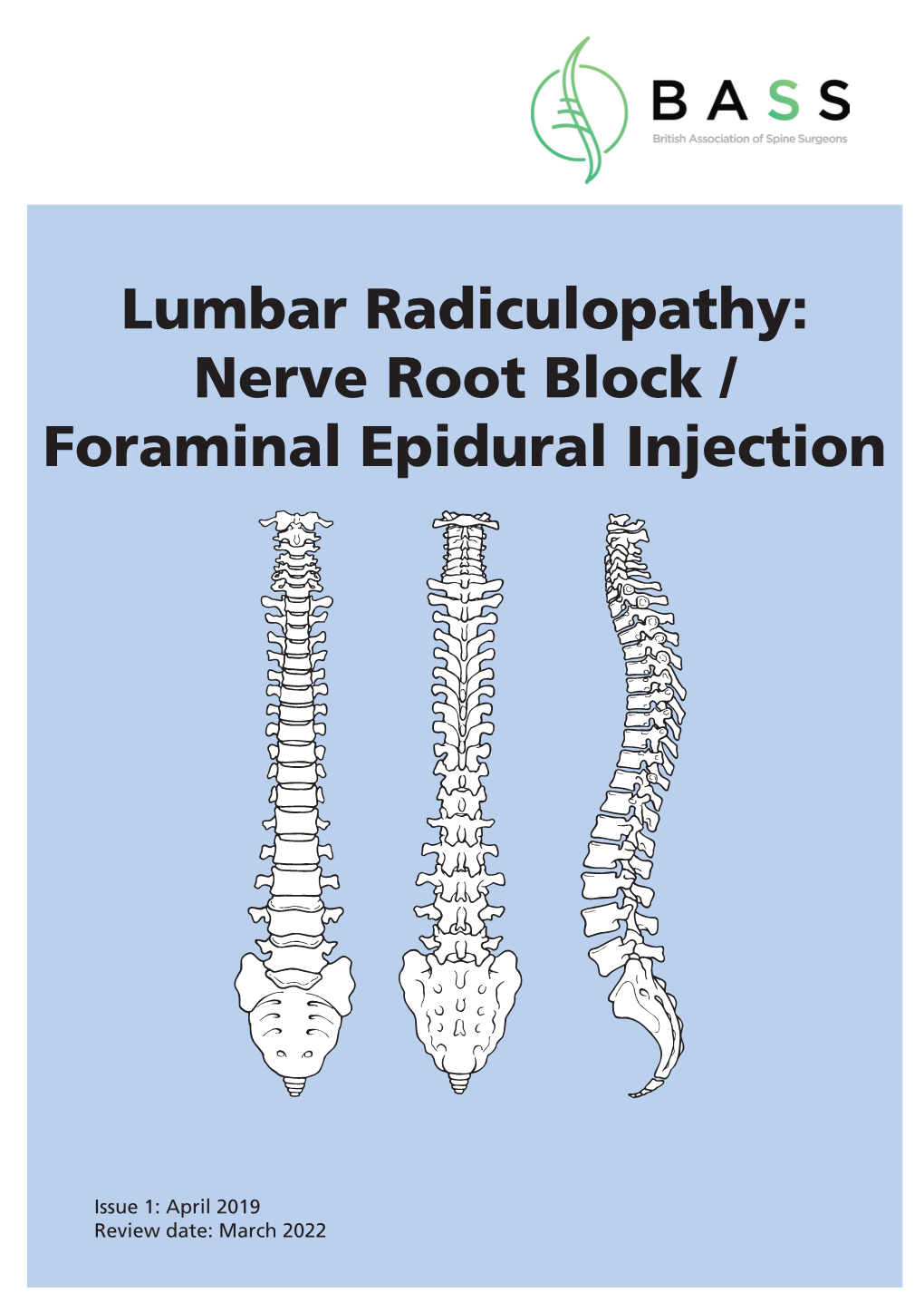 Lumbar Radiculopathy: Nerve Root Block / Foraminal Epidural Injection