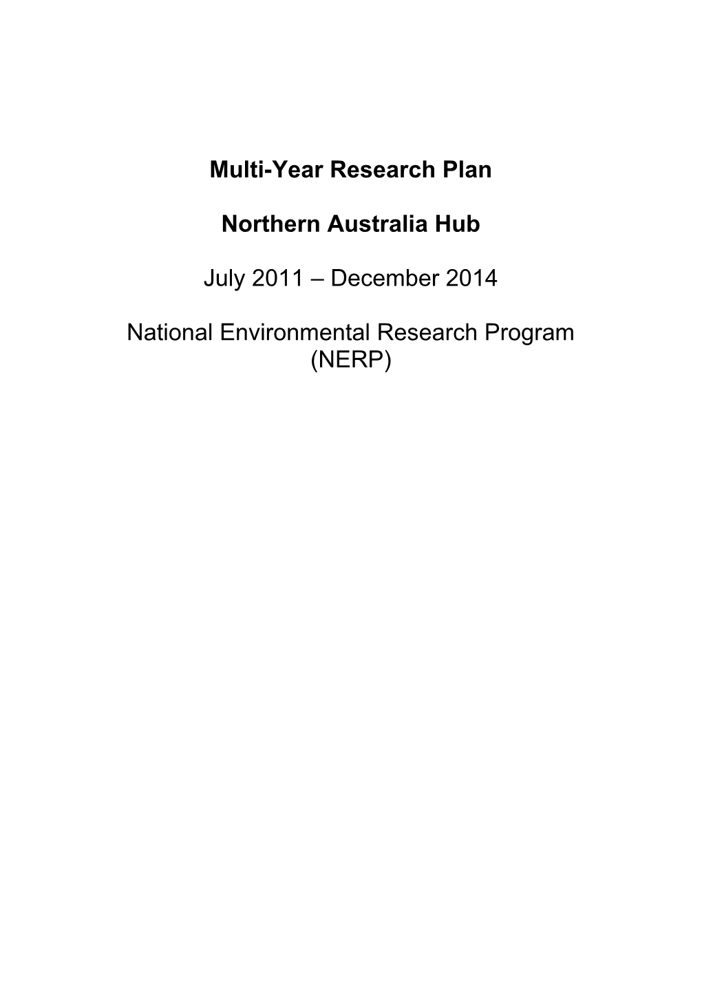 Multi-Year Research Plan Northern Australia Hub