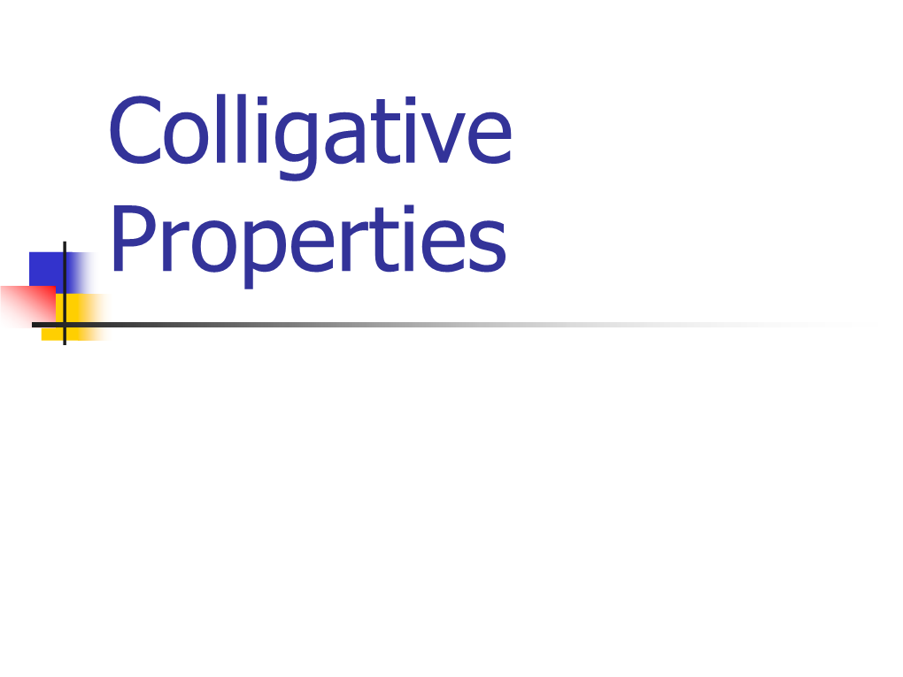 Colligative Properties