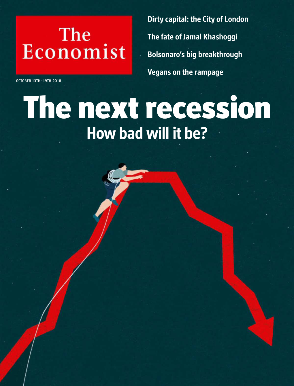 How Bad Will It Be? Contents the Economist October 13Th 2018 5