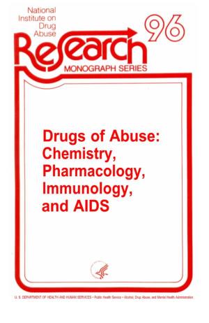 Drugs of Abuse: Chemistry, Pharmacology, Immunology, and AIDS, 96