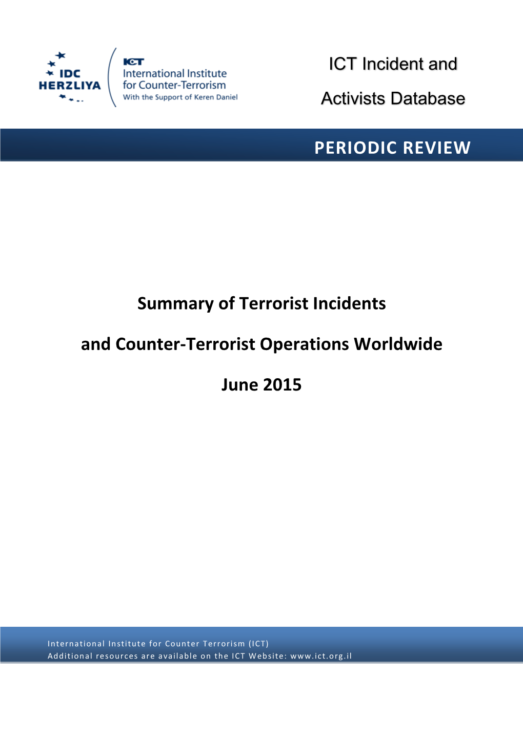 Summary of Terrorist Incidents and Counter-Terrorist Operations