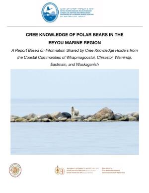 Polar Bear Cree Traditional Knowledge