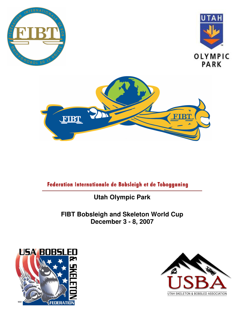 Utah Olympic Park FIBT Bobsleigh and Skeleton World Cup December