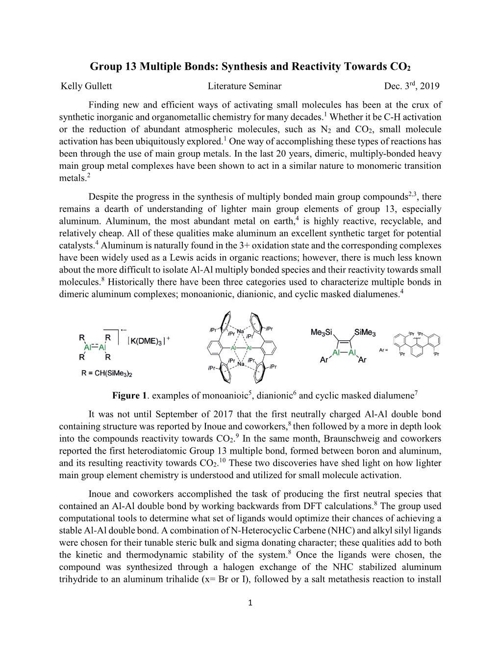 Group 13 Multiple Bonds: Synthesis and Reactivity Towards CO2 Kelly Gullett Literature Seminar Dec