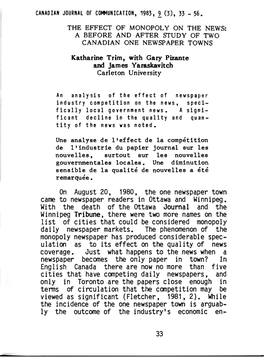 A BEFORE and AFTER STUDY of TWO CANADIAN ONE NEWSPAPER TOWNS Katharine Trim, with Gary Pizante and Jam Es Y a Raskavitch Carleton University