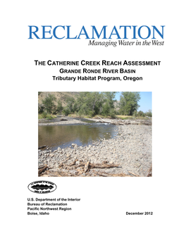 CATHERINE CREEK REACH ASSESSMENT GRANDE RONDE RIVER BASIN Tributary Habitat Program, Oregon