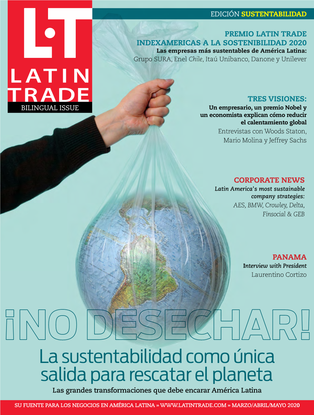 La Sustentabilidad Como Única Salida Para Rescatar El Planeta Las Grandes Transformaciones Que Debe Encarar América Latina
