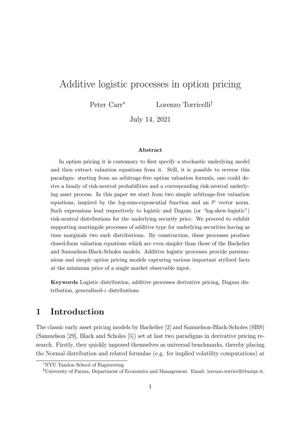 Additive Logistic Processes in Option Pricing