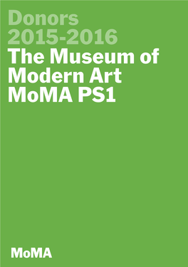 Donors 2015-2016 the Museum of Modern Art Moma PS1