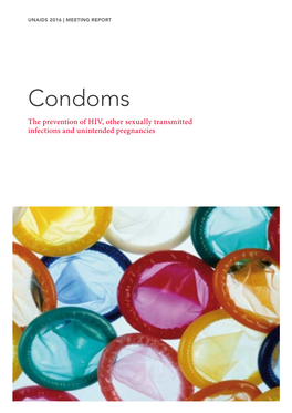 Condoms the Prevention of HIV, Other Sexually Transmitted Infections and Unintended Pregnancies